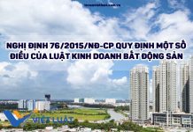 Nghị định 76/2015/NĐ-CP quy định một số điều của Luật Kinh doanh bất động sản