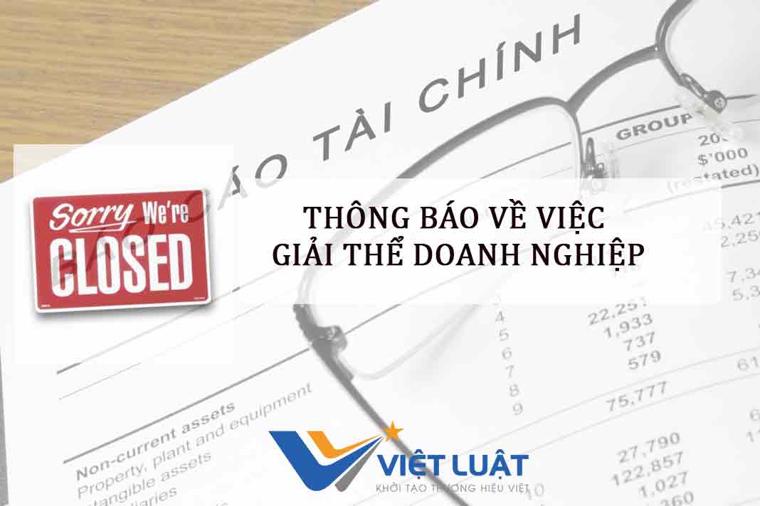 Thông báo về việc giải thể doanh nghiệp | Công ty TNHH Tư Vấn Việt Luật