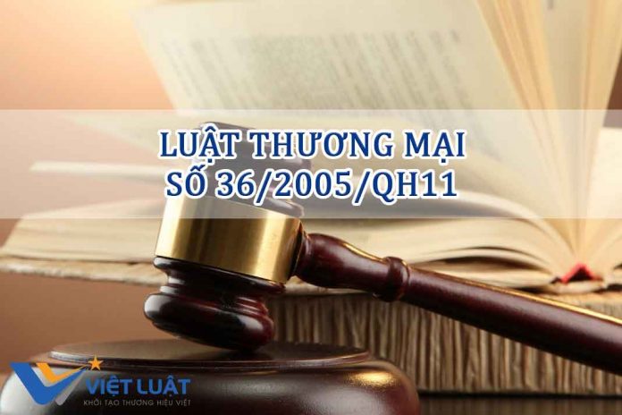 Luật thương mại số 36/2005/QH11