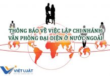 Thông báo về việc lập chi nhánh, văn phòng đại diện ở nước ngoài