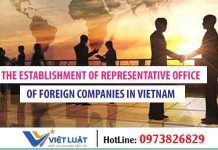 The establishment of representative office of foreign companies in Vietnam