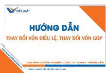 Hướng dẫn đăng ký thay đổi vốn điều lệ, thay đổi tỷ lệ vốn góp | Công ty TNHH 2 TV Hướng dẫn thay đổi vốn điều lệ thay đổi vốn góp công ty tnhh 2 thành viên