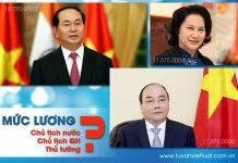 Lương chủ tịch nước - Chủ tịch QH - Thủ tướng chính phủ